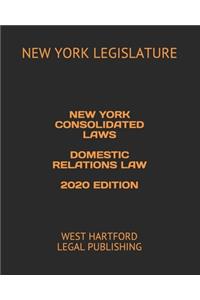 New York Consolidated Laws Domestic Relations Law 2020 Edition