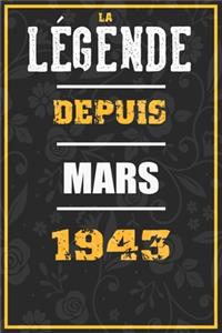 La Légende Depuis MARS 1943