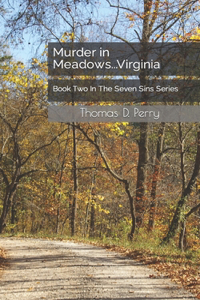 Murder in Meadows...Virginia