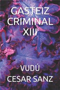 Gasteiz Criminal XIII
