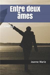 Entre deux âmes