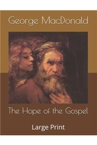 The Hope of the Gospel