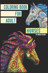 Horses Coloring Book for Adult 50 Unique designs