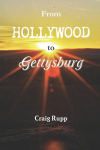 From Hollywood to Gettysburg