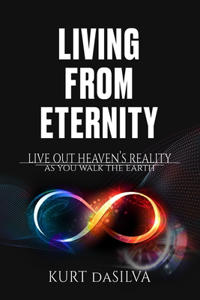 Living from Eternity