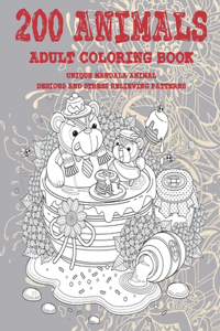 200 Animals - Adult Coloring Book - Unique Mandala Animal Designs and Stress Relieving Patterns