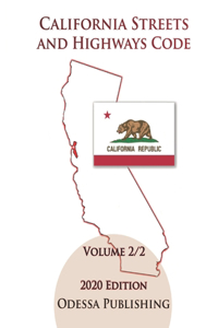 California Streets and Highways Code 2020 Edition [SHC] Volume 2/2
