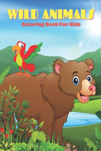 WILD ANIMALS - Coloring Book For Kids