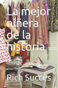 La mejor niñera de la historia