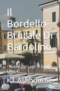 Bordello Brutale Di Bardolino