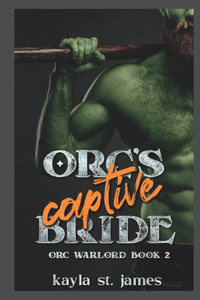 Orc's Captive Bride