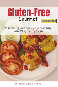 Gluten-Free Gourmet