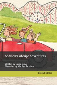 Addison's Abrupt Adventures