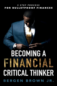 Becoming a Financial Critical Thinker