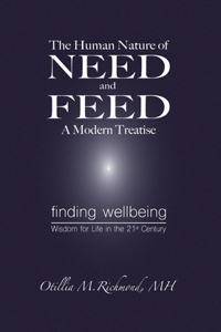 Human Nature of Need and Feed A Modern Treatise