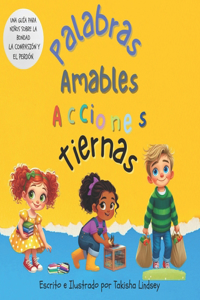 Palabras Amables Acciones Tiernas