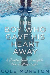 The Boy Who Gave His Heart Away