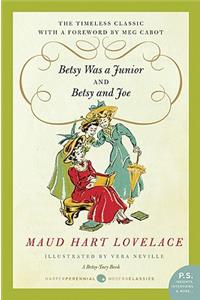 Betsy Was a Junior/Betsy and Joe