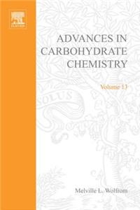 Advances in Carbohydrate Chemistry Vol13