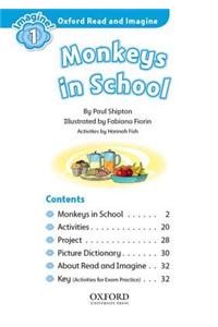 Oxford Read and Imagine: Level 1: Monkeys in School