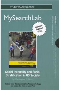MySearchLab with Pearson Etext - Standalone Access Card - for Social Inequality and Social Stratification in U. S. Society