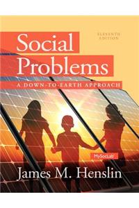 New Mysoclab with Pearson Etext -- Standalone Access Card -- For Social Problems: A Down to Earth Approach