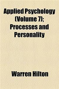 Applied Psychology (Volume 7); Processes and Personality