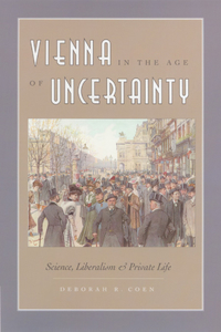 Vienna in the Age of Uncertainty