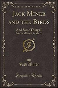 Jack Miner and the Birds