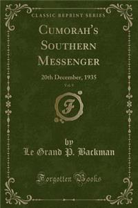 Cumorah's Southern Messenger, Vol. 9