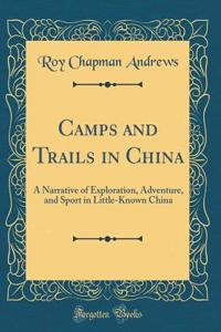 Camps and Trails in China