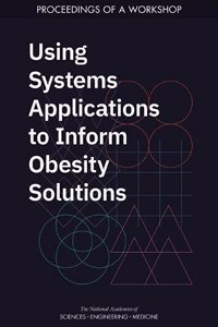 Using Systems Applications to Inform Obesity Solutions