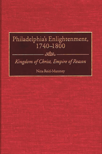 Philadelphia's Enlightenment, 1740-1800