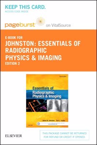 Essentials of Radiographic Physics and Imaging - Elsevier eBook on Vitalsource (Retail Access Card)