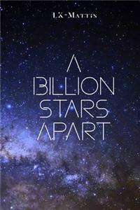 A Billion Stars Apart