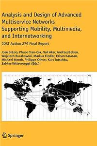Analysis and Design of Advanced Multiservice Networks Supporting Mobility, Multimedia, and Internetworking