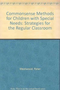Commonsense Methods for Children with Special Needs