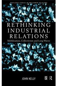 Rethinking Industrial Relations