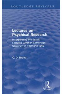 Lectures on Psychical Research (Routledge Revivals)