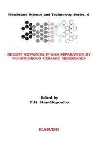 Recent Advances in Gas Separation by Microporous Ceramic Membranes