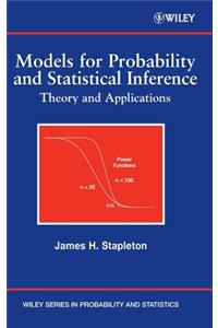 Models for Probability and Statistical Inference