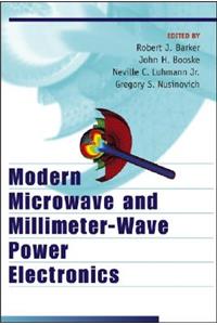 Modern Microwave and Millimeter-Wave Power Electronics