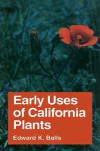 Early Uses of California Plants