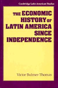 Economic History of Latin America since Independence