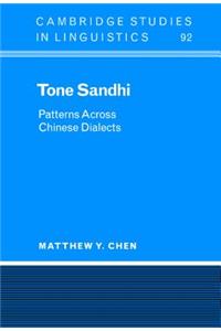 Tone Sandhi: Patterns Across Chinese Dialects