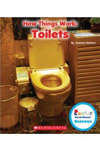 Toilets (Rookie Read-About Science: How Things Work)