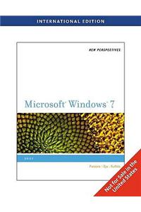 New Perspectives on Microsoft (R) Windows 7, Brief International Edition