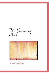 The Science of Mind