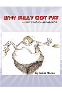 Why Milly Got Fat