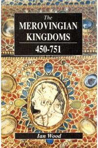 Merovingian Kingdoms 450 - 751